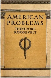 American problems — Theodore Roosevelt cover