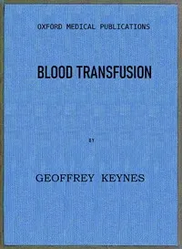Blood Transfusion — Geoffrey Keynes cover