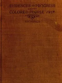Evidences of Progress Among Colored People cover