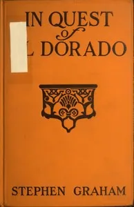 In Quest of El Dorado — Stephen Graham cover