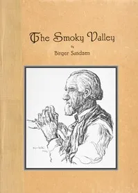 The Smoky Valley: Reproductions of a series of Lithographs of the Smoky Valley in Kansas — Birger Sandzén cover