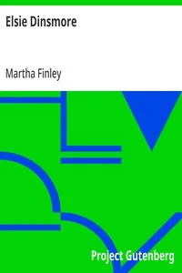 Elsie Dinsmore — Martha Finley cover