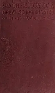 The Story of a Great Schoolmaster cover
