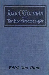 Josie O'Gorman and the Meddlesome Major — Emma Speed Sampson cover