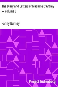 The Diary and Letters of Madame D'Arblay — Volume 3 — Fanny Burney cover