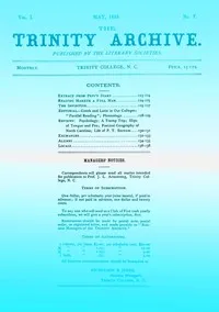The Trinity Archive, Vol. I, No. 7, May 1888 — N.C.) Trinity College (Randolph County cover