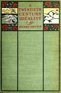 A Twentieth Century Idealist cover