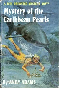 Mystery of the Caribbean Pearls — Andy Adams cover