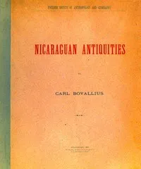 Nicaraguan Antiquities — Carl Bovallius cover