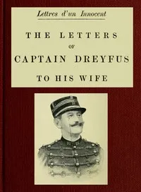 Lettres d'un Innocent: The Letters of Captain Dreyfus to His Wife — Alfred Dreyfus cover