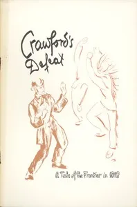 Crawford's Defeat: A Tale of the Frontier in 1812 — Public Library of Fort Wayne and Allen County cover