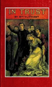 In Trust: The Story of a Lady and Her Lover — Mrs. (Margaret) Oliphant cover