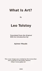 What Is Art? — Leo, graf Tolstoy cover