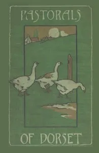 Pastorals of Dorset — M. E. Francis cover