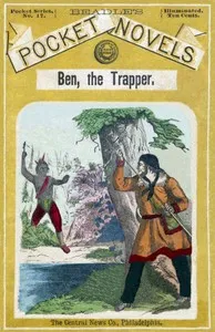 Ben, the Trapper; Or, The Mountain Demon: A Tale of the Black Hills — Albert W. Aiken cover