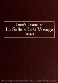 Joutel's Journal of La Salle's Last Voyage, 1684-7 — Henri Joutel cover