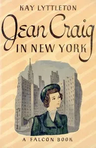 Jean Craig in New York — Kay Lyttleton cover