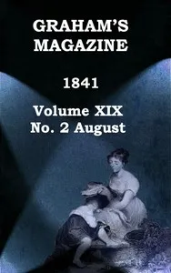 Graham's Magazine, Vol. XIX, No. 2, August 1841 cover