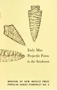 Early Man Projectile Points in the Southwest cover