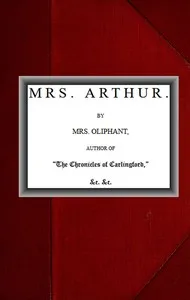 Mrs. Arthur; vol. 3 of 3 — Mrs. (Margaret) Oliphant cover