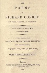 The Poems of Richard Corbet, late bishop of Oxford and of Norwich: 4th edition — Richard Corbet cover