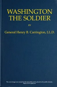 Washington the Soldier — Henry B. Carrington cover