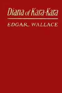 Diana of Kara-Kara — Edgar Wallace cover