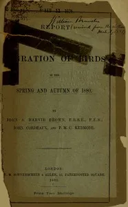 Report on the Migration of Birds in the Spring and Autumn of 1880. [Second Report] — J. A. (John Alexander) Harvie-Brown cover