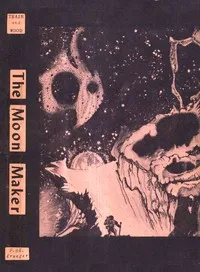 The Moon Maker cover
