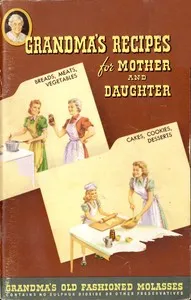 Grandma's Recipes for Mother and Daughter — American Molasses Company cover