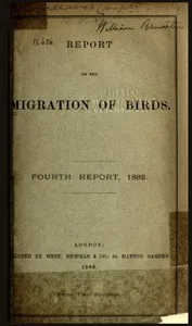 Report on the Migration of Birds in the Spring and Autumn of 1882. Fourth Report — J. A. (John Alexander) Harvie-Brown cover