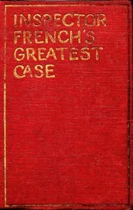 Inspector French's greatest case — Freeman Wills Crofts cover