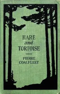 Hare and Tortoise — Pierre Coalfleet cover