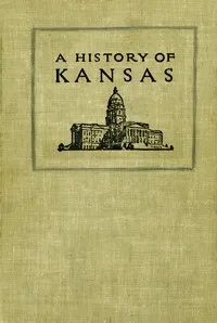 A History of Kansas — Anna E. (Anna Estelle) Arnold cover