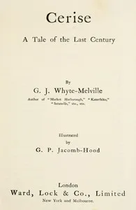 Cerise: A Tale of the Last Century cover