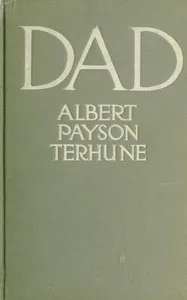 Dad — Albert Payson Terhune cover