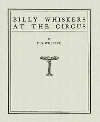 Billy Whiskers at the Circus — Frances Trego Montgomery cover