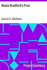 Bessie Bradford's Prize — Joanna H. (Joanna Hooe) Mathews cover