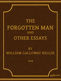 The Forgotten Man, and Other Essays — William Graham Sumner cover