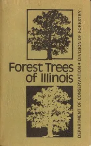 Forest Trees of Illinois (Third Edition) — Robert H. Mohlenbrock cover