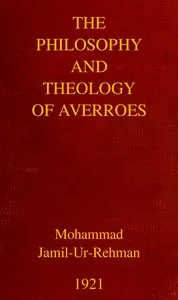 The Philosophy and Theology of Averroes — Averroës cover