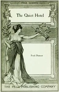 The Quiet Hotel: A Farcical Sketch in One Act — Frank Dumont cover