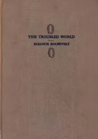 This Troubled World — Eleanor Roosevelt cover