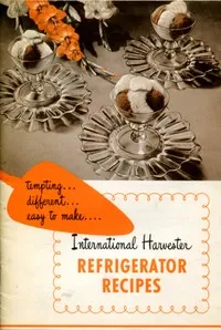 International Harvester Refrigerator Recipes — Irma Harding cover