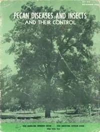Pecan Diseases and Pests and Their Control — David W. Rosburg cover