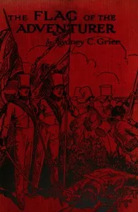 The Flag of the Adventurer — Sydney C. Grier cover
