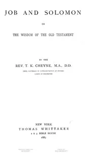 Job and Solomon: Or, The Wisdom of the Old Testament cover