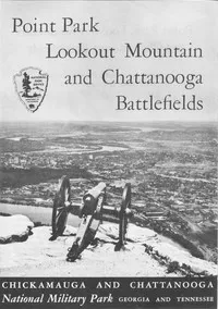 Point Park, Lookout Mountain and Chattanooga Battlefields: Chickamauga and Chattanooga National Military Park, Georgia and Tennessee — United States. National Park Service cover