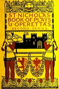 St. Nicholas Book of Plays & Operettas (Second Series) — Various cover