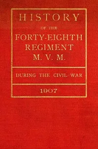 History of the Forty-Eighth Regiment M. V. M. During the Civil War — Albert Plummer cover